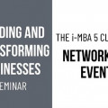 Building and Transforming Businesses Seminar and Networking Event